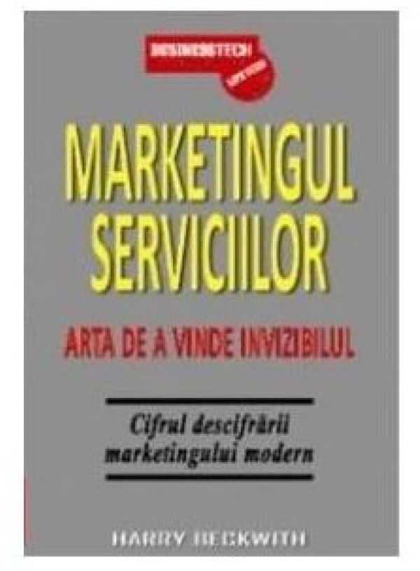  MARKETINGUL SERVICIILOR  ARTA DE A VINDE INVIZIBILUL