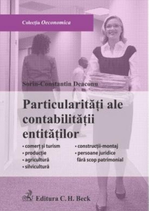  PARTICULARITATI ALE CONTABILITATII ENTITATILOR