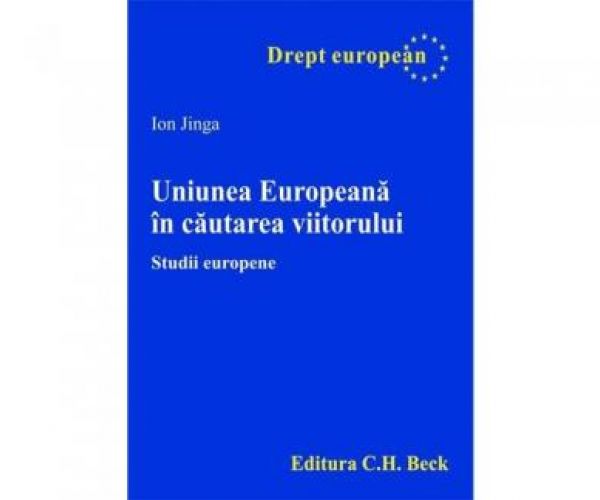  UNIUNEA EUROPEANA IN CA UTAREA VIITORULUI