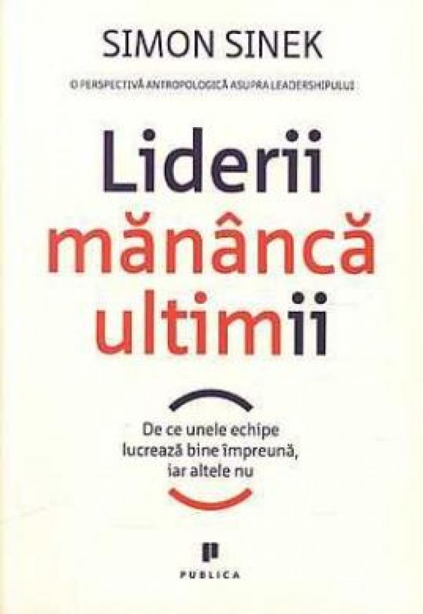  LIDERII MANANCA ULTIMII