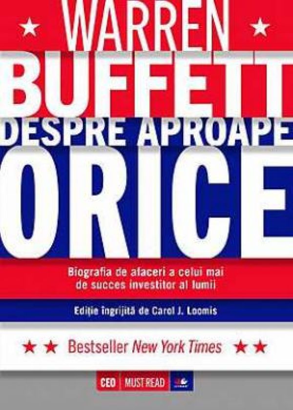  WARREN BUFFETT DESPRE APROAPE ORICE