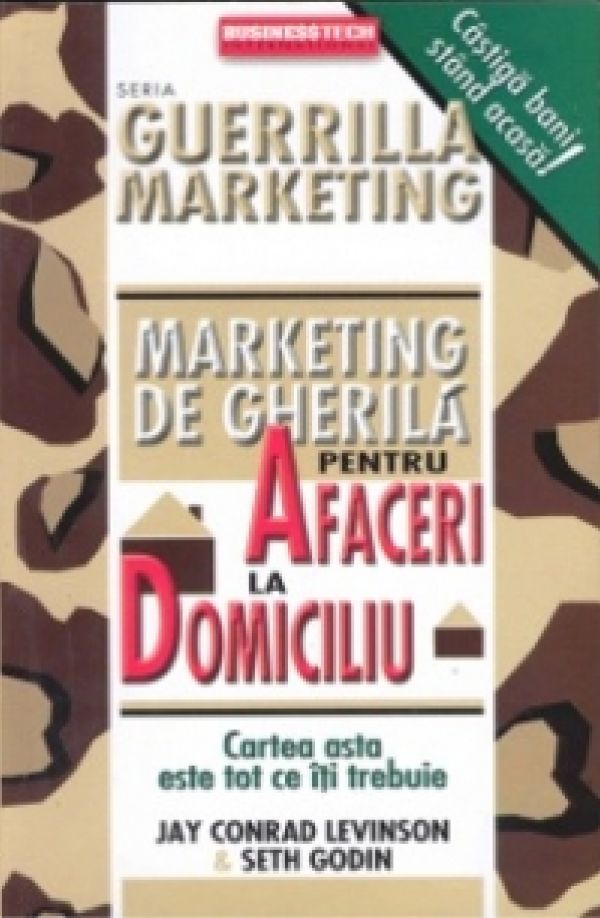  MARKETING DE GHERILA PENTRU AFACERI LA DOMICILIU