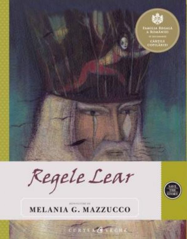  REGELE LEAR. REPOVESTIRE DE MELANIA G. MAZZUCCO