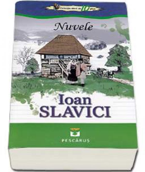  NUVELE. IOAN SLAVICI