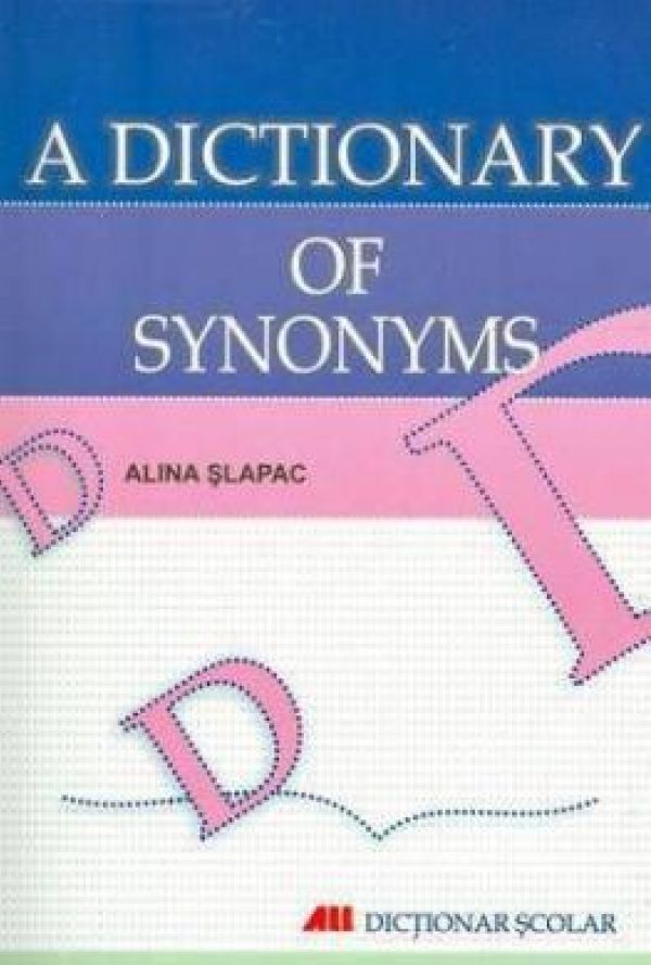  DICTIONARY OF SYNONIMS