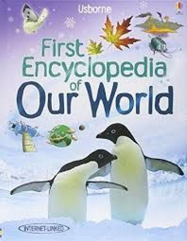  FIRST ENCYCLOPEDIA OF OUR WORLD