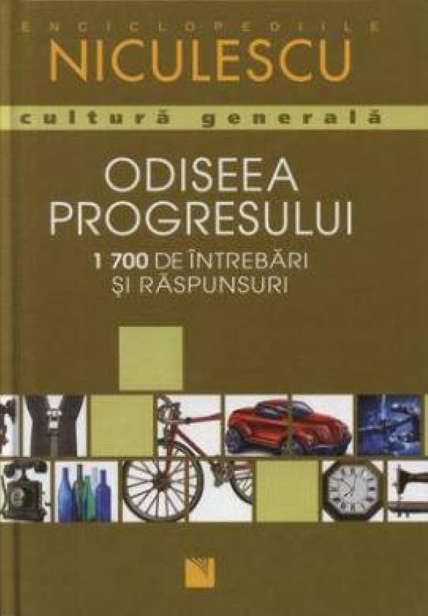  ODISEEA PROGRESULUI IN 1700 INTREBARI