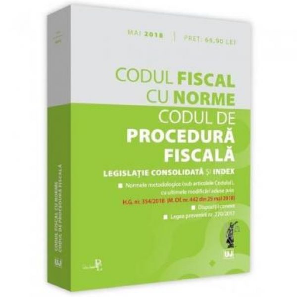  CODUL FISCAL CU NORME SI CODUL DE PROCEDURA FISCALA. EDITIE TIPARITA PE HARTIE ALBA