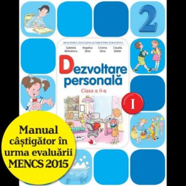  MANUAL DEZVOLTARE PERSONALA. CLASA A II-A, SEMESTRUL I (CONTINE CD)