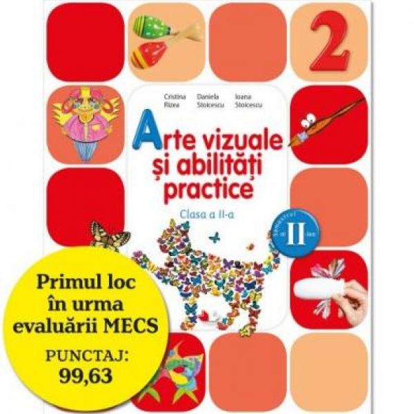  MANUAL ARTE VIZUALE SI ABILITATI PRACTICE. CLASA A II-A, SEMESTRUL II (CONTINE CD)