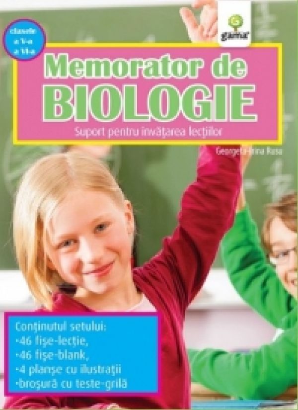  MEMORATOR DE BIOLOGIE. CLASELE A V-A , A VI-A