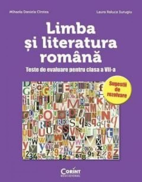  LB SI LIT ROMANA TESTE DE EVALUARE CLS A VII-A - CIRSTEA