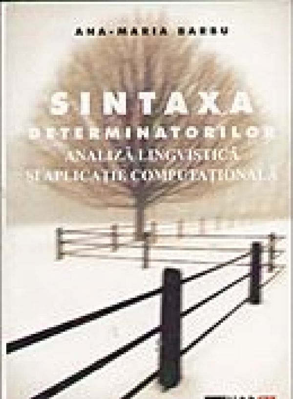  SINTAXA DETERMINATORILOR. ANALIZA LINGVISTICA SI APLICATIE COMPUTATIONALA