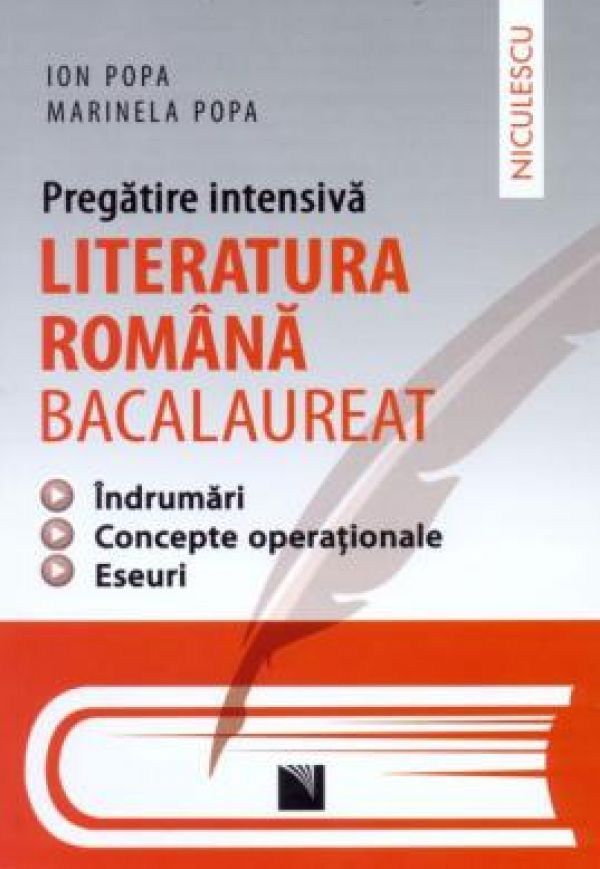  LITERATURA ROMANA BAC. PREGATIRE INTENSIVA.POPA