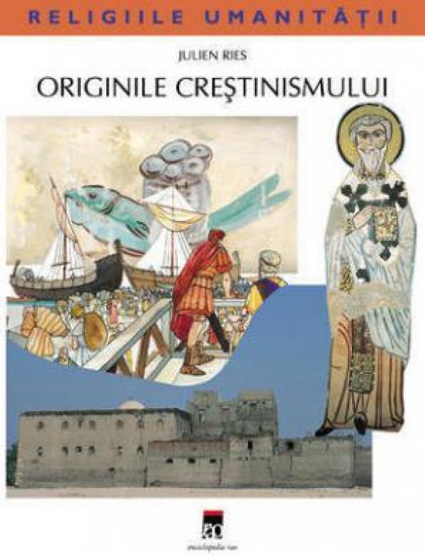  ORIGINILE CRESTINISMULUI