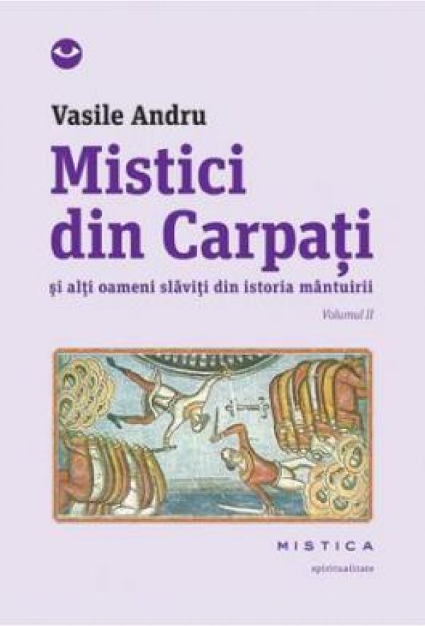  MISTICI DIN CARPATI VOLUMUL 2