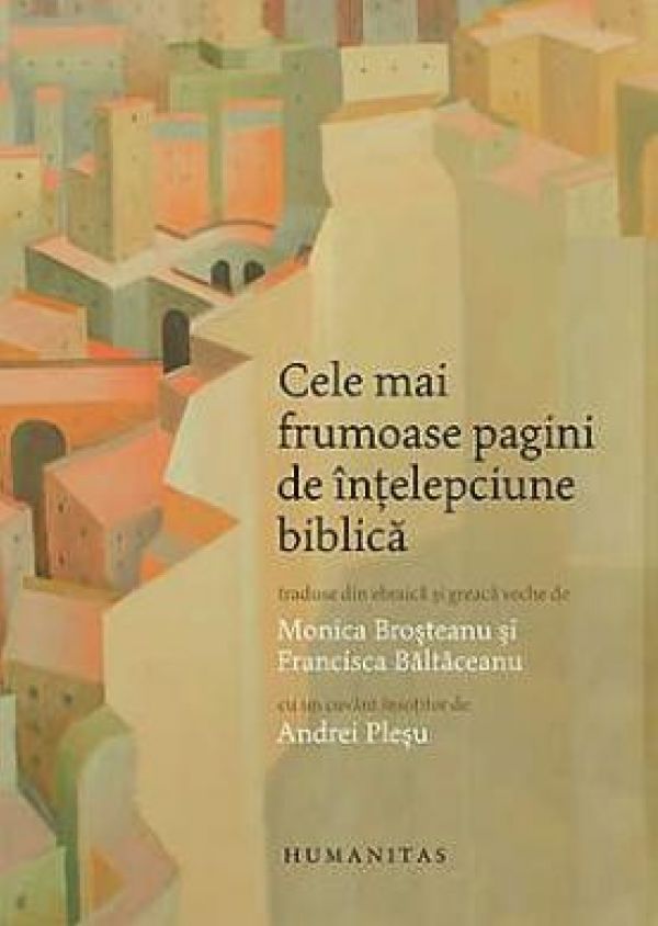  CELE MAI FRUMOASE PAGINI DE INTELEPCIUNE BIBLICA