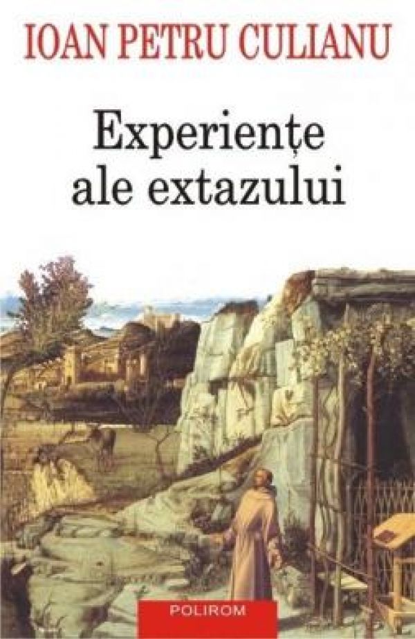  EXPERIENTE ALE EXTAZULUI