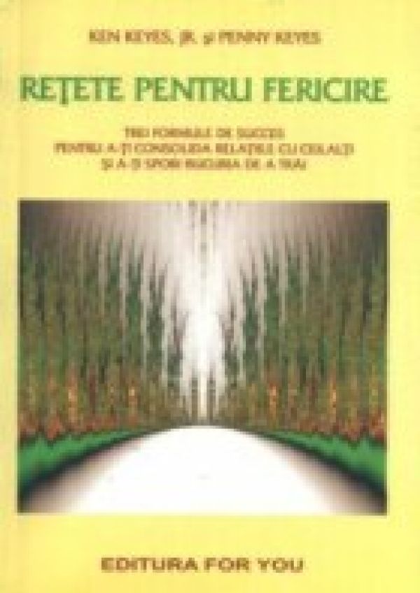  RETETE PENTRU FERICIRE