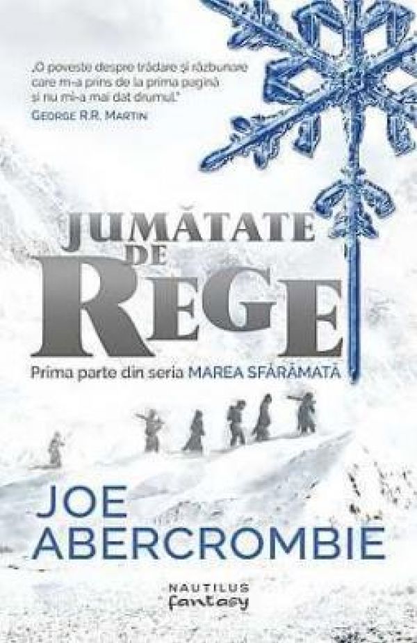  JUMATATE DE REGE (MAREA SFARAMATA, VOL 1)