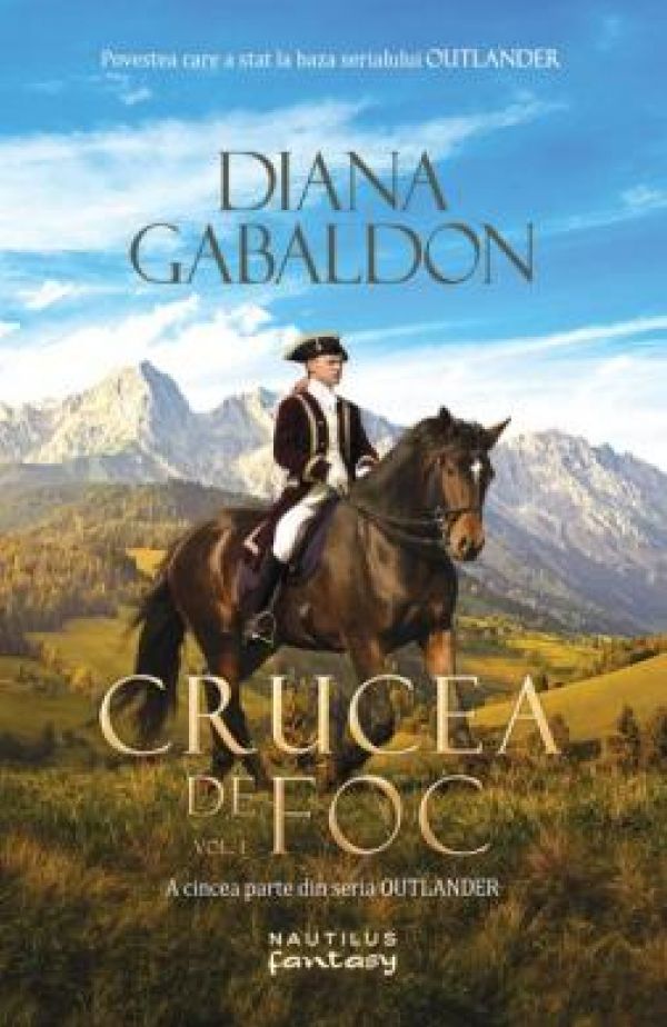  CRUCEA DE FOC, VOL 1 (OUTLANDER, VOL 5)