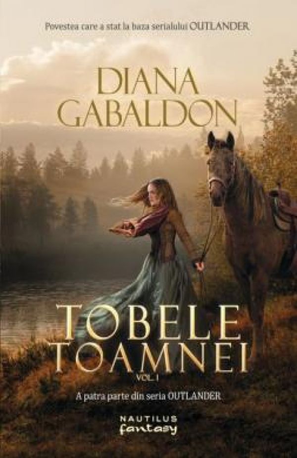  TOBELE TOAMNEI, VOL 1 (OUTLANDER, VOL 4)