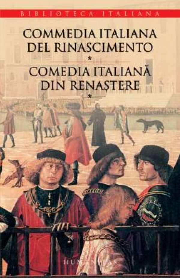  COMEDIA ITALIANA DIN RENASTERE VOLUMUL 1