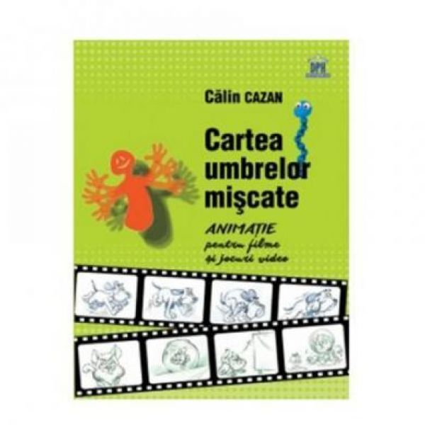  CARTEA UMBRELOR MISCATE -  MANUAL DE ANIMATIE