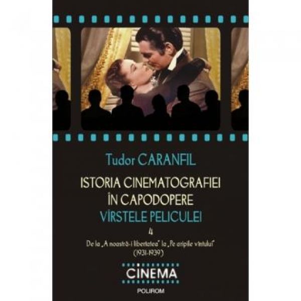  ISTORIA CINEMATOGRAFIEI IN CAPODOPERE VOLUMUL 4