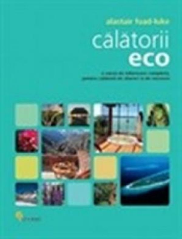  Calatorii ECO - Alstair Fuad Luke