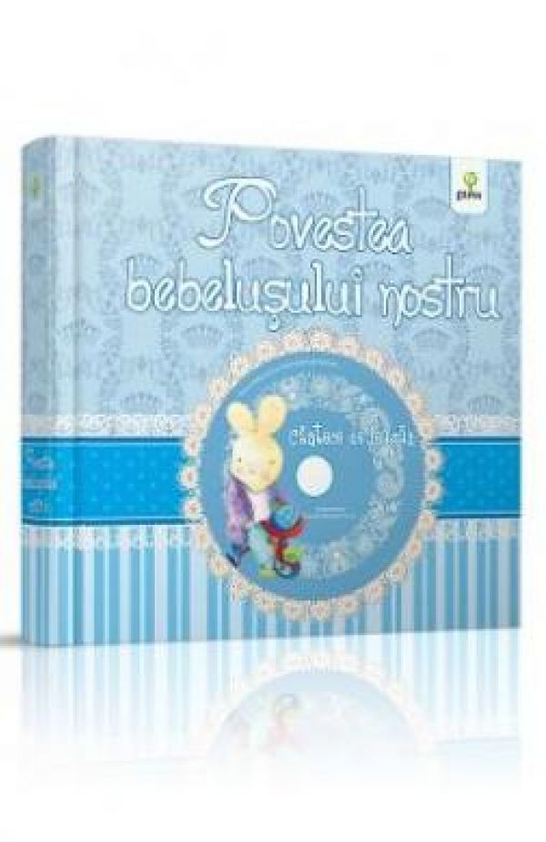  POVESTEA BEBELUSULUI NOSTRU - BAIETEL