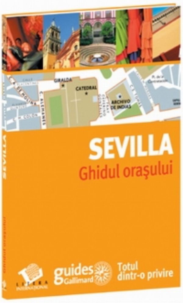  SEVILLA. GHIDUL ORASULUI