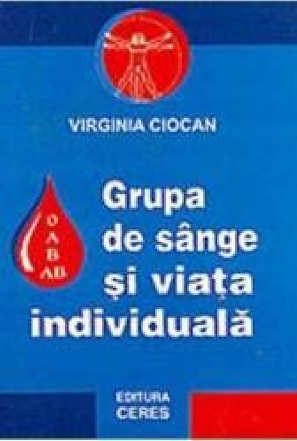  GRUPA DE SANGE SI VIATA INDIVIDUALA