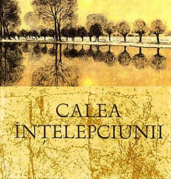  CALEA INTELEPCIUNII