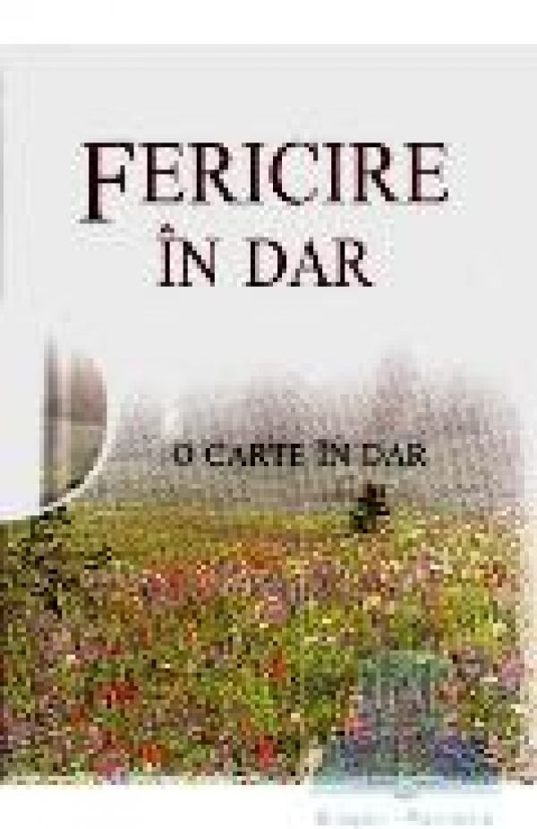  FERICIRE IN DAR