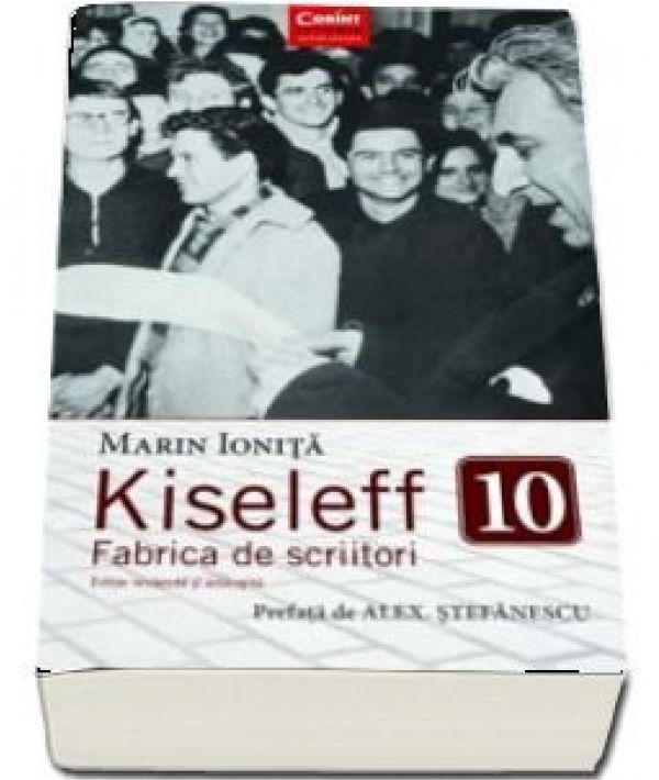  KISELEFF 10. FABRICA DE SCRIITORI