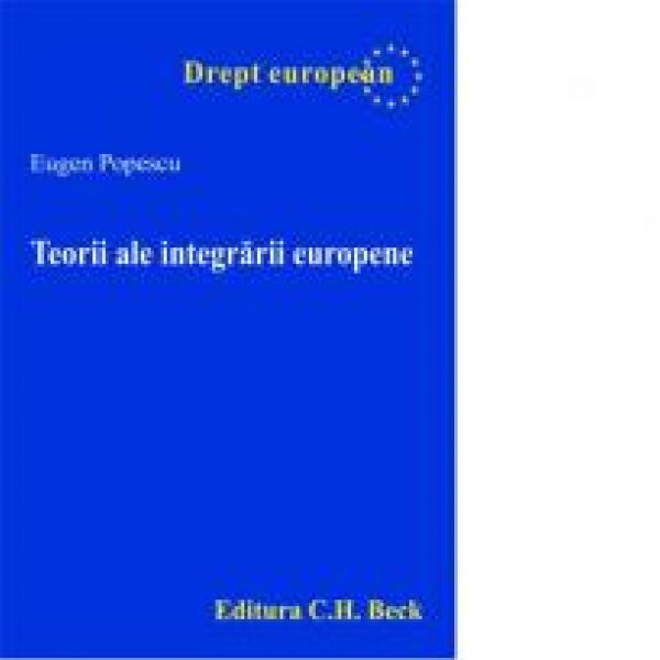  TEORII ALE INTEGRARII EUROPENE